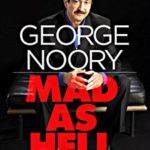 Noory’s As Mad As Hell