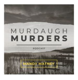 AdLarge Picks Up Murdaugh Murders Podcast - Radio Ink