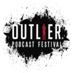 Outlier Podcast Festival Lineup