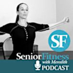 SMG Senior Fitness Podcast