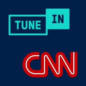 TuneIn and CNN