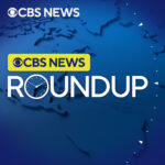 CBS News Celebrates 85 Year Milestone World News Roundup