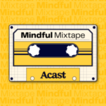 Mindful Mixtape Is Paywalled For A Good Cause Mindful Mixtape