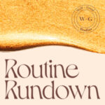 Well+Good Brushes With Celeb Makeup Culture Routine Rundown Cover