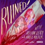 Crooked Media Gets ‘Ruined’ Ruined Cover