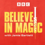 Believe in Magic Podcast
