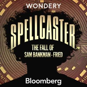Spellcaster: The Fall of Sam Bankman-Frie