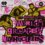 Paris Hilton and iHeartPodcasts Go Clubbing History of the World's Greatest Nightclubs