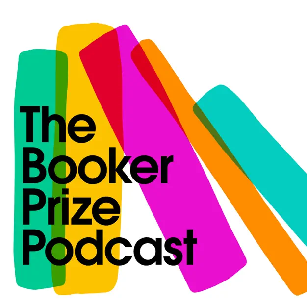 Booker Prize Podcast Booker Prize Podcast