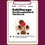 Carvel Ice Cream Founder The Study Of Podcast ‘Cold Storage’ Cold Storage The Life and Death of Tom Carvel