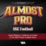 YEA Network’s ‘Almost Pro’ Goes Under The USC Helmet Almost Pro: USC Football Podcast
