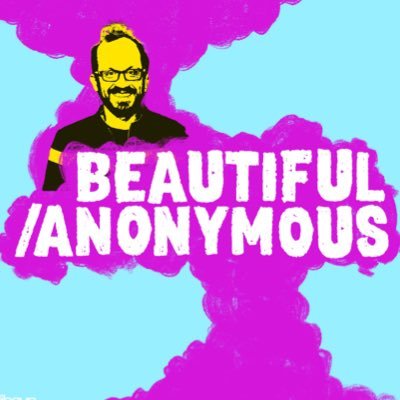 Beautiful Anonymous