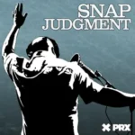 Bay Area NPR Station Picks Up ‘Snap Judgement’ In Studio Deal Snap Judgement