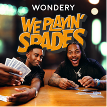 We Playin Spades