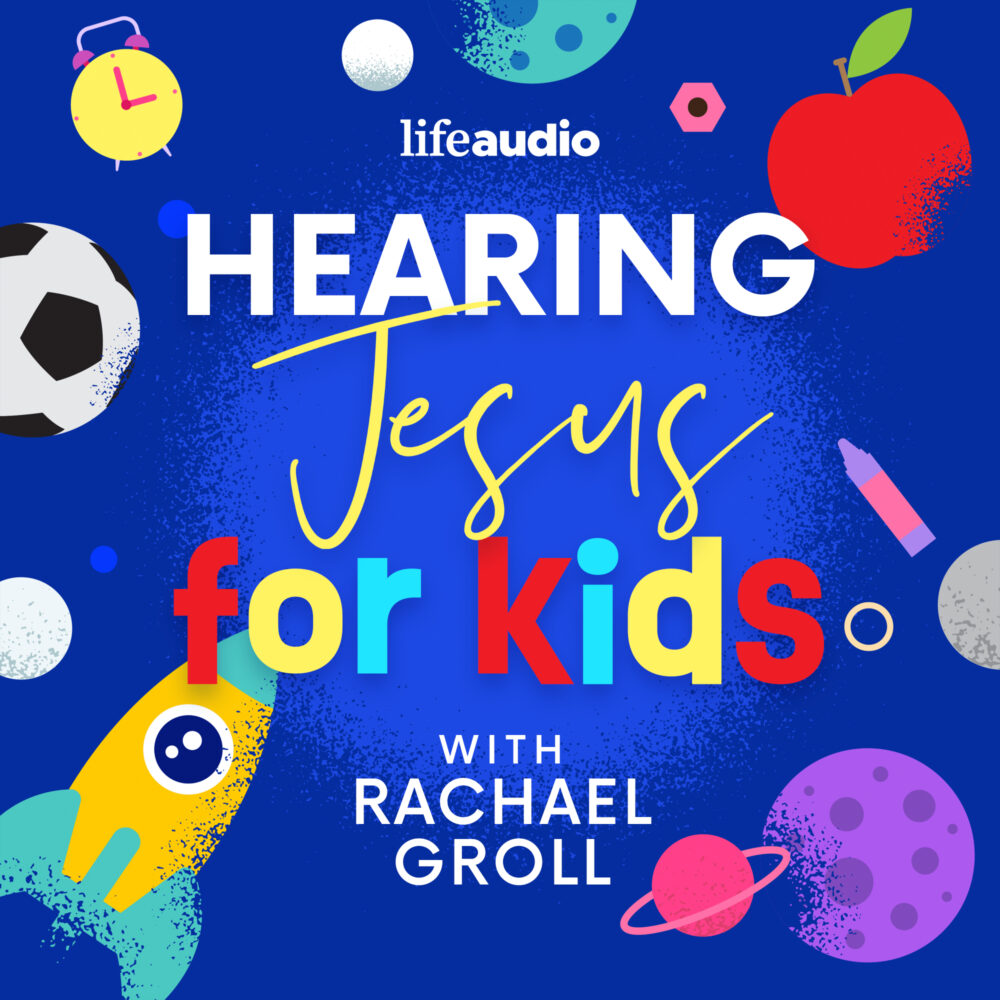 Hearing Jesus for Kids