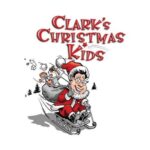 Clark’s Christmas Kids