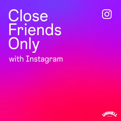 Close Friends Only