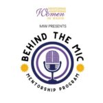 MIW Behind the Mic Mentorship Program