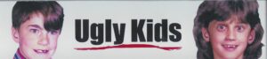 "Ugly Kids" Billboard in Twin Cities